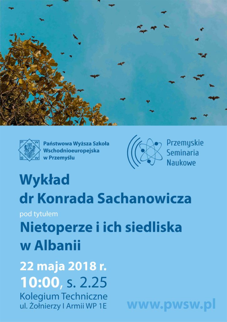 Wykład dr Konrada Sachanowicza pod tytułem &#8222;Nietoperzy i ich siedliska w Albanii&#8221;