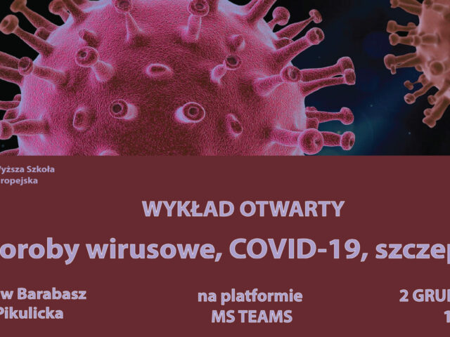 Choroby wirusowe, COVID-19, szczepionki – Wykład Otwarty (online)
