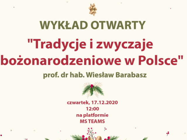 O tradycjach i zwyczajach bożonarodzeniowych w Polsce – wykład otwarty