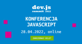 Zapraszamy na największą polską konferencję poświęconą JavaScript i Front-endowi