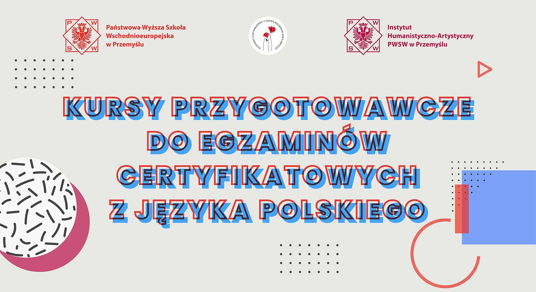 Kursy przygotowawcze do egzaminów certyfikatowych z języka polskiego